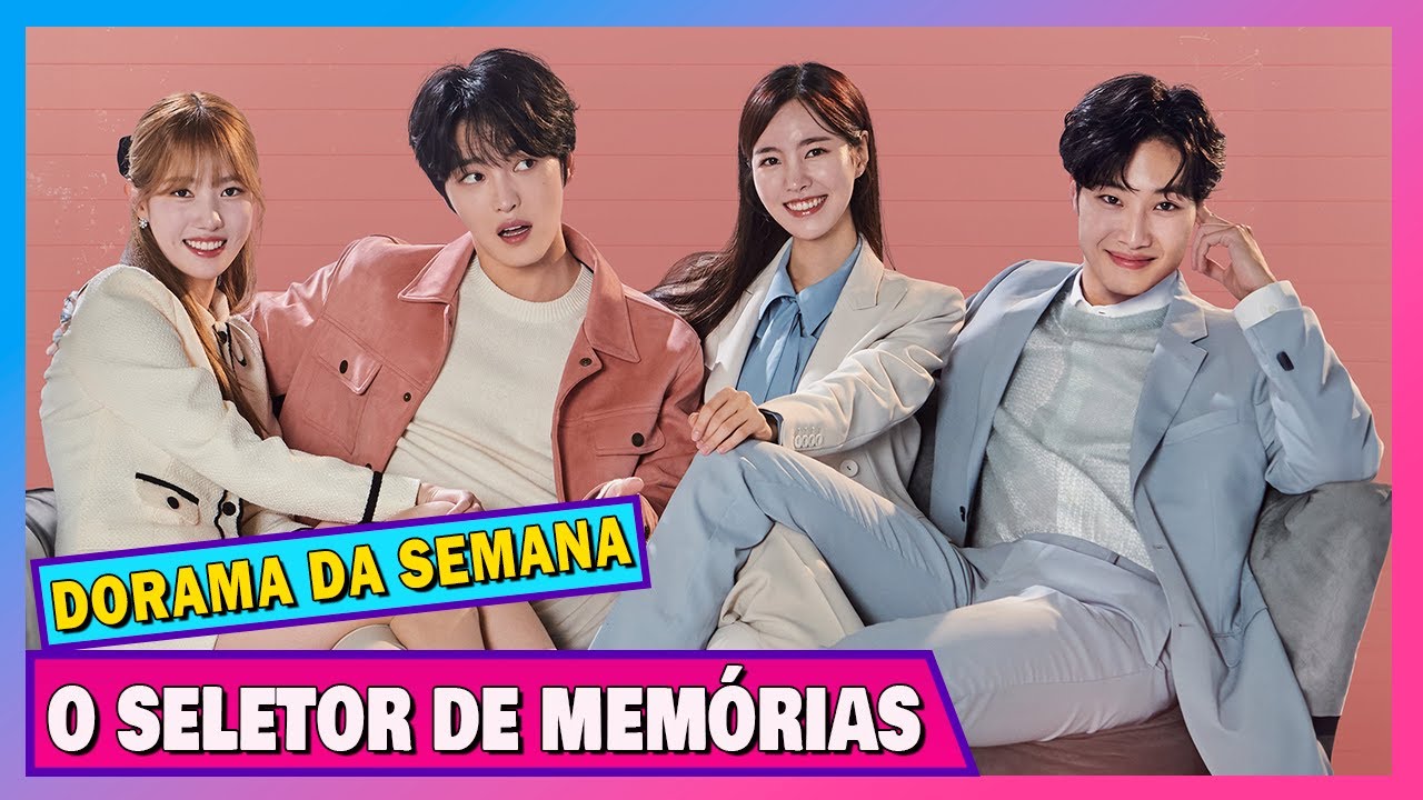 O SELETOR DE MEMÓRIAS | BAD MEMORY ERASER | DORAMA DA SEMANA #135 - YouTube