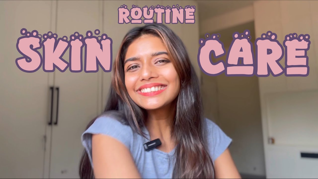 Daily Routine Rachana Skincare Routine | How to get clear skin with minimal products| Rachana ...
