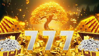 Money will flow to you non-stop after 15 minutes | All the blessings of the will come to you. 777 Hz