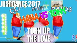 Just Dance Unlimited Turn Up The Love Sumo Version Hana Vs Tony