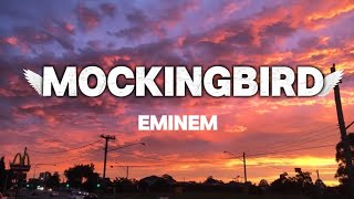 Mockingbird Ft. Eminem シ