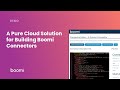 A pure cloud solution for building boomi connectors