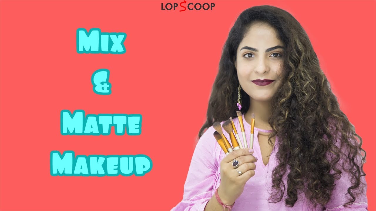 Mix & Matte Makeup | LopScoop