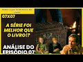 ROGER SENDO ROGER | ANÁLISE DO EPISÓDIO 07 | 07ª TEMPORADA OUTLANDER (livro x série)