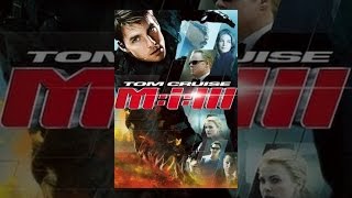 Mission: Impossible III