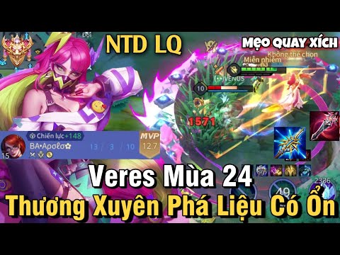 Video Veres Mùa 24 Liên Quân Mobile | Cách Chơi, Lên Đồ, Phù... - youtube