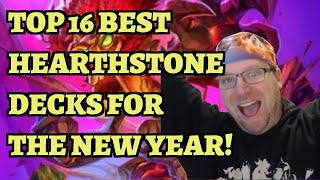 TOP 16 Best Hearthstone Decks for the New Year 2024!