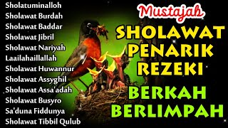 Sholawat Jibril Pembuka Pintu Rezeki - Sholawat Busyro - Sholawat Burdah - Kumpulan Sholawat Nabi