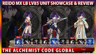 Reido Max LB Lv85 Unit Showcase & Review (The Alchemist Code)