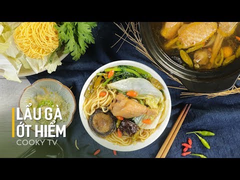 Video #CookyVN - Học cách nấu món LẨU GÀ ỚT HIỂM tại nhà cực... - youtube