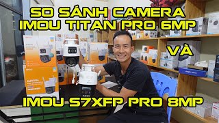 COMPARE WIFI CAMERA IMOU TITAN PRO 6MP 3K+ AND IMOU 2-EYE S7XFP PRO 8MP screenshot 3