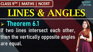 Class 9th Maths | Theorem 6.1 | Chapter 6 - Lines and Angles | NCERT