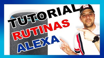 🥇 Como CREAR RUTINAS en ALEXA. TUTORIAL CONFIGURAR ALEXA