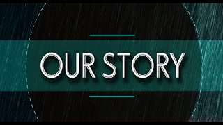 Building Dedication - Our Story