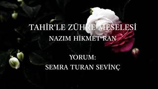 Tahi̇rle Zühre Meselesi̇ / Nazim Hi̇kmet Ran Imhikmet Imhikmetran Ühremeselesi