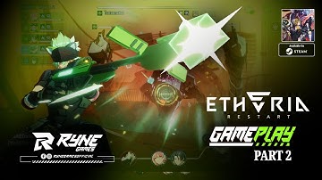 Etheria - Restart  | Watch This 4K Gameplay | Part 2 #rynegamesofficial #etheriarestart