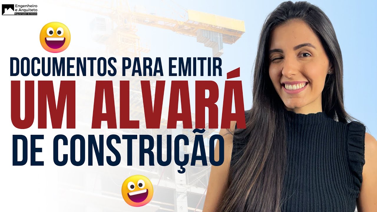 DOCUMENTOS PARA EMITIR UM ALVARÁ DE CONSTRUÇÃO