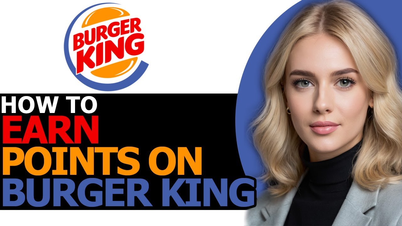 How to Earn Points on Burger King (FULL GUIDE!)