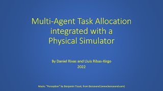 Multi-Agent Task Allocation mechanism integrated with a physical simulator