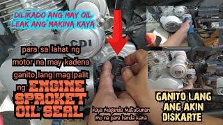 Paano mag palit ng engine sproket oil seal step by step tutorial (dito 100 % matutunan mo)