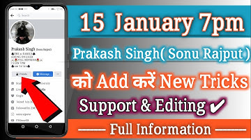 How To Add Prakash Singh 2023 | Prakash Singh (Sonu Rajput)👑 Ko Kaise Add Kare Facebook King Ko Kais