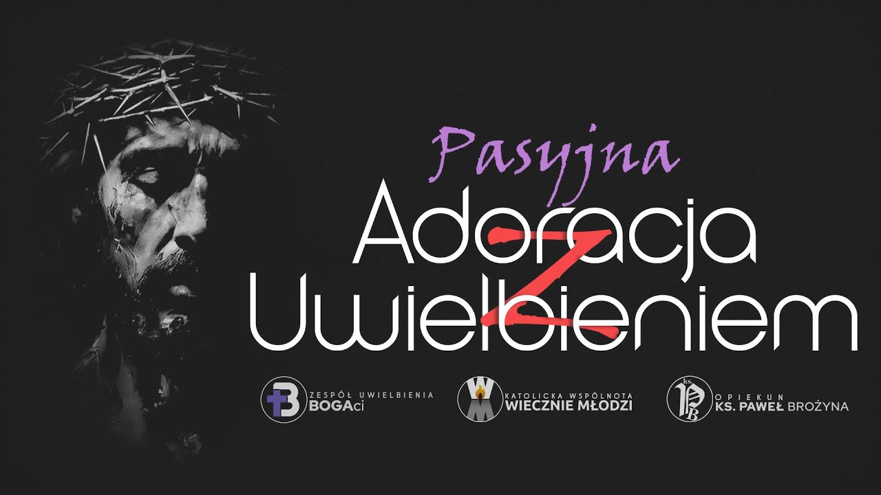 Uwielbienie | Pochyleni nad Krzyżem