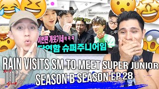Rain Visits SM To Meet Super JuniorㅣSeason B Season ep.28 | REACTION