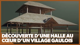 Découverte Dune Halle Au Cœur Dun Village Gaulois