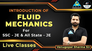 Introduction of Fluid Mechanics for SSC - JE & All State - JE | by Venugopal Sir