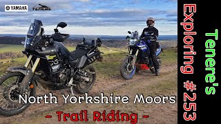 Tenere&#39;s Exploring the North York Moors #253