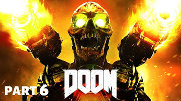 DOOM Gameplay Walkthrough Part 6 - Getting ready for Doom Eternal