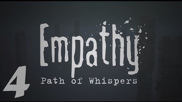 Empathy: Path Of Whispers Walkthrough | Part 4: Train Station [PC]
