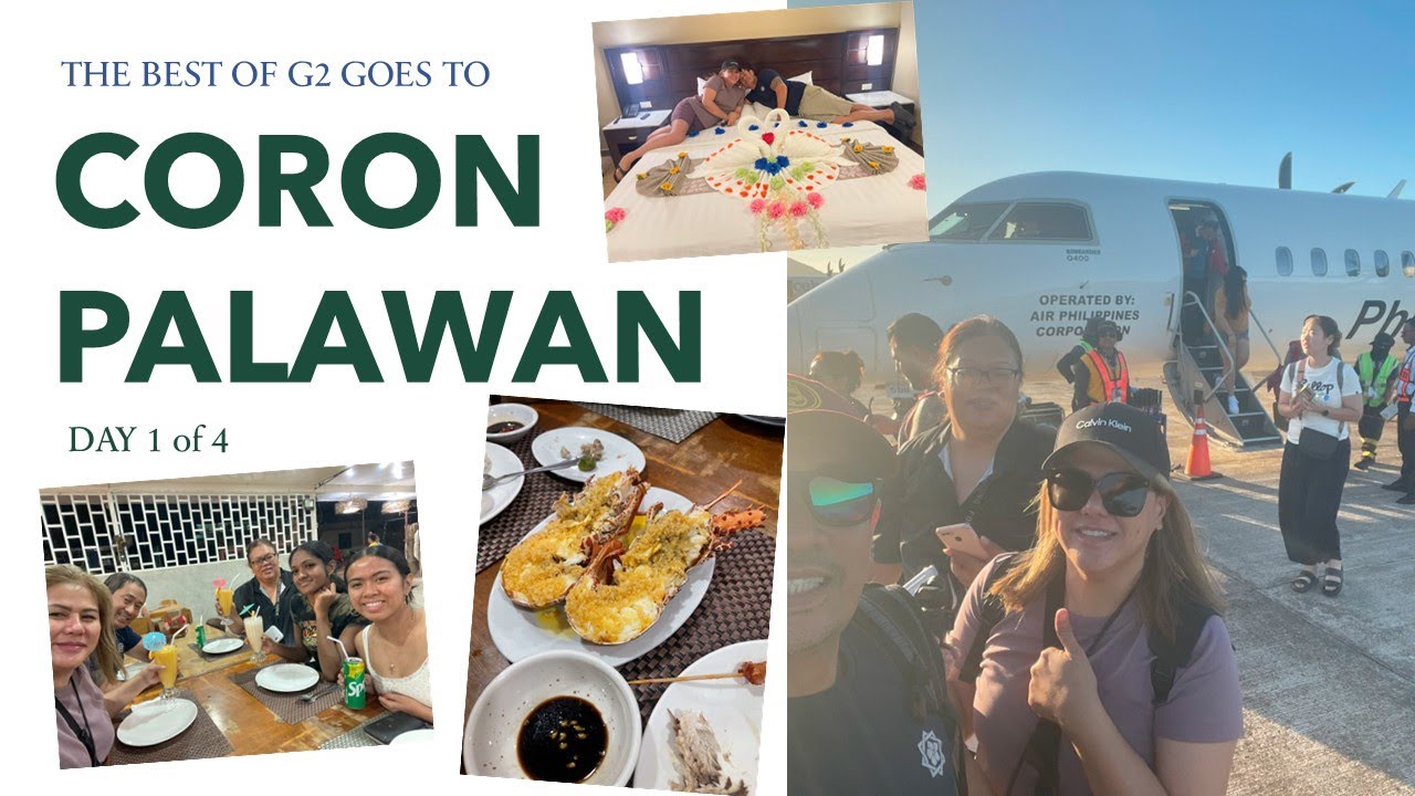 Day 1 of 4 - Coron, Palawan Vacation. USU Busuanga Airport, Coron Westown Hotel, Lobster King