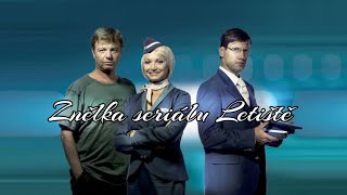 Znělka - Seriál Letiště 