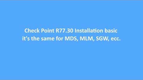 CheckPoint R77.30 Installation basic