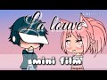 La louve mini film  gacha life fr