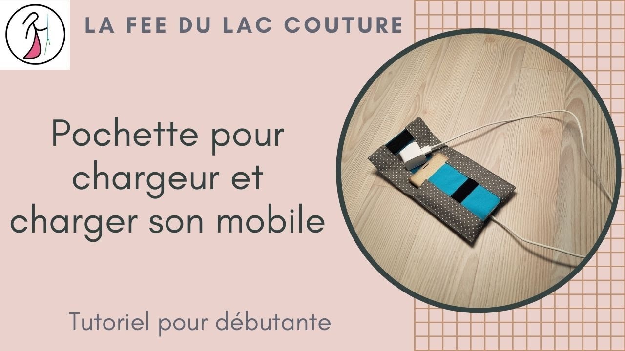 Tuto Couture: La pochette pour chargeur / The charger pouch 