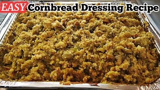 EASY SOUTHERN STYLE CORNBREAD DRESSING RECIPE (STEP BY STEP INSTRUCTIONS) #THANKSGIVING