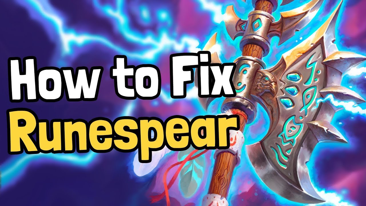 The 5 Ways to Fix The Runespear - Hearthstone