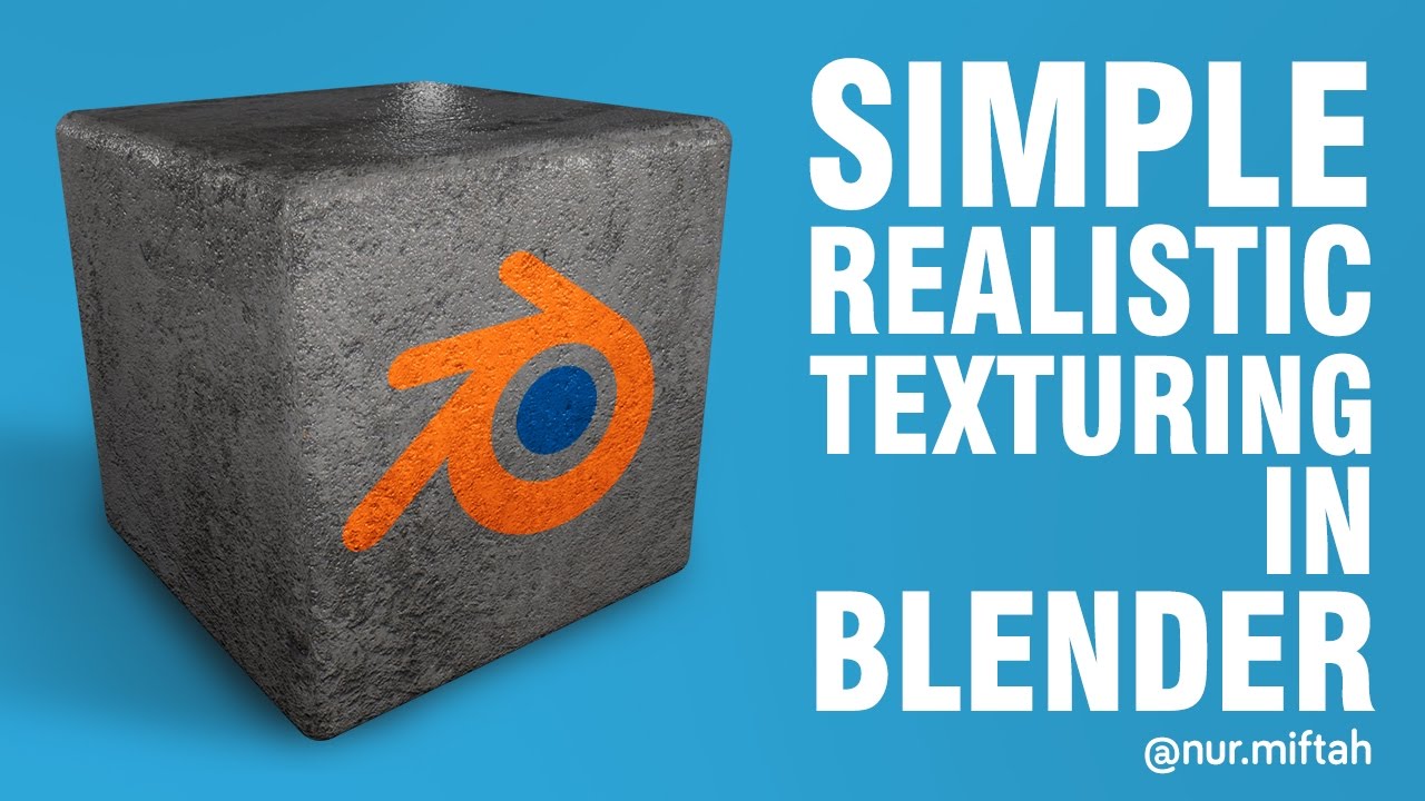 Blender 3D - Simple Realistic Texturing (Timelapse) - YouTube