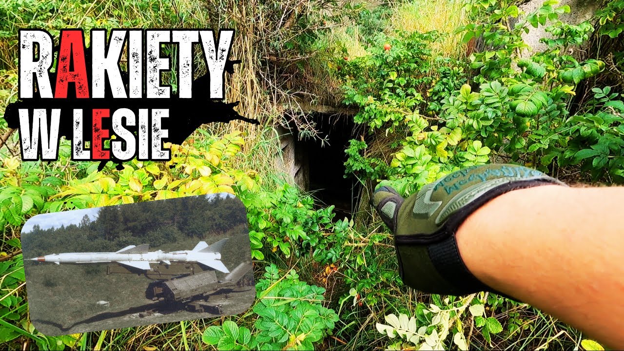 RAKIETY W LESIE - SZUKAM OBIEKTÓW WOJSKOWYCH - #urbex #opuszczone #military