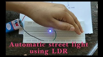 How to make automatic street light using LDR