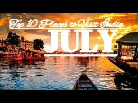 top-10-places-to-visit-india-in-july-2018