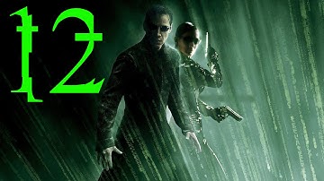 The Matrix Path Of Neo - Part 12 - [Spear After Spear After Spear]