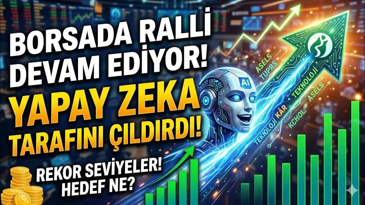 Borsada Ralli Devam Ediyor! Yapay Zeka Tarafı Çıldırdı - YouTube