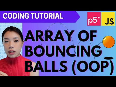 p5.js Coding Tutorial | Array of Bouncing Balls (OOP / mousePressed)