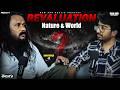 REVALUATION Nature & World | Kanth Risa Podcast Part 2 | #RawandRusticVodcast