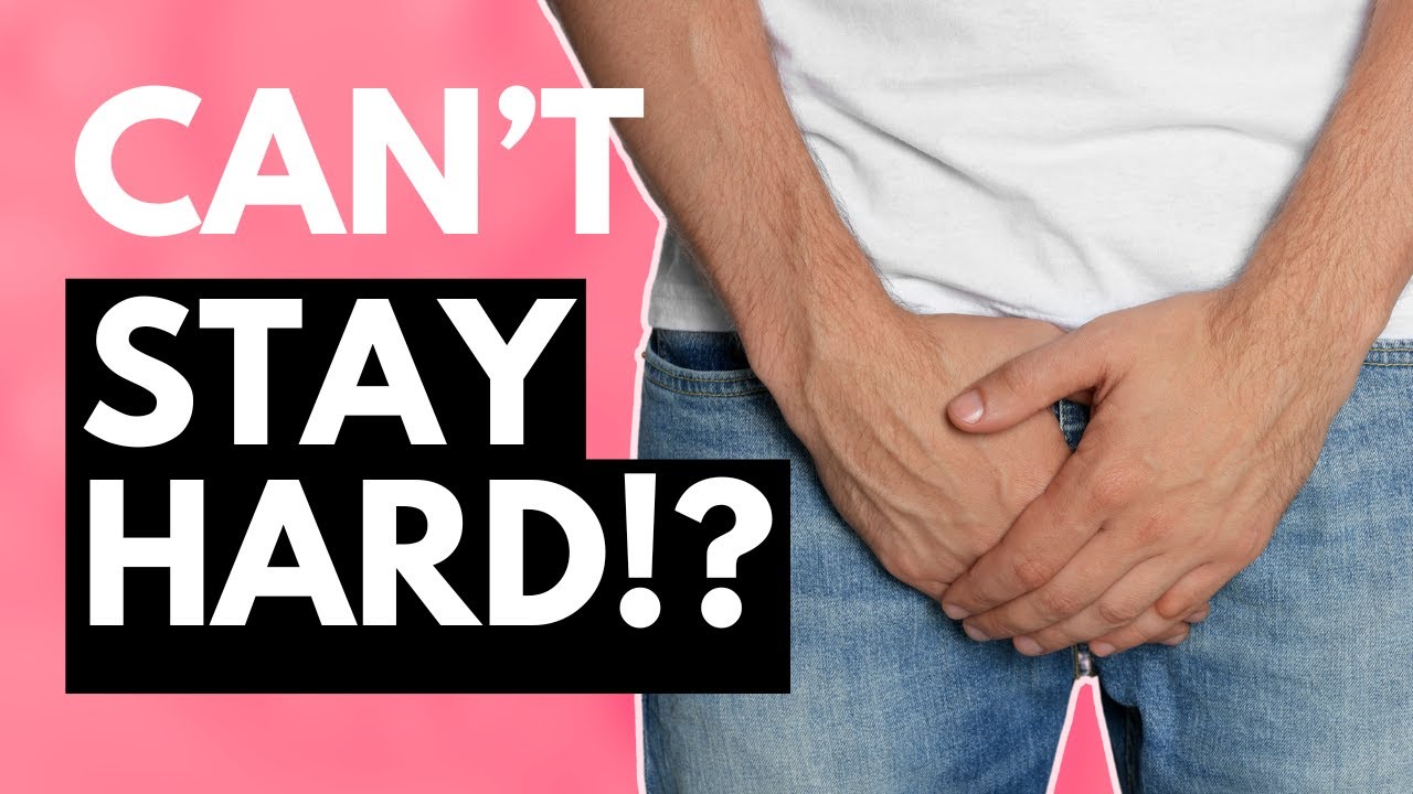 Can't Stay Hard? - Here's Why - YouTube