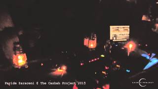 Paride Saraceni live @ The Casbah Project 2015