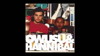 OWUSU &amp; HANNIBAL - WHAT IT&#39;S ABOUT